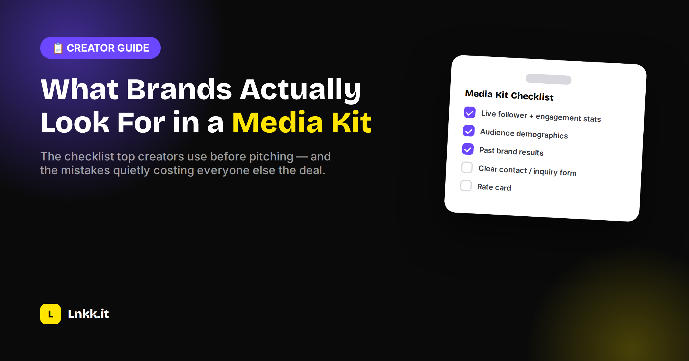 What Brands Actually Look For in a Media Kit (And Why Yours Might Be Costing You Deals)