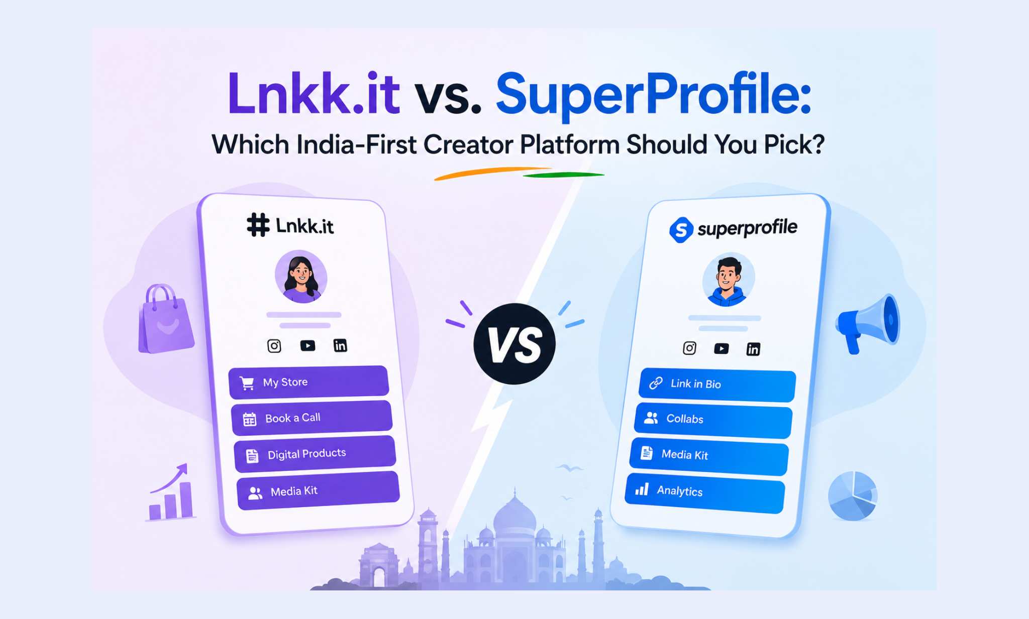 Lnkk.it vs. SuperProfile: Which India-First Creator Platform Should You Pick in 2026?